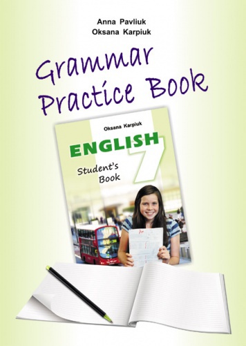      Grammar Practice Book 7 .  - knygobum.com.ua